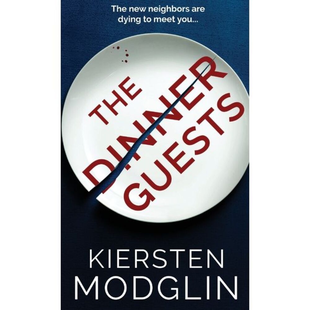 The Dinner Guests -- Kiersten Modglin